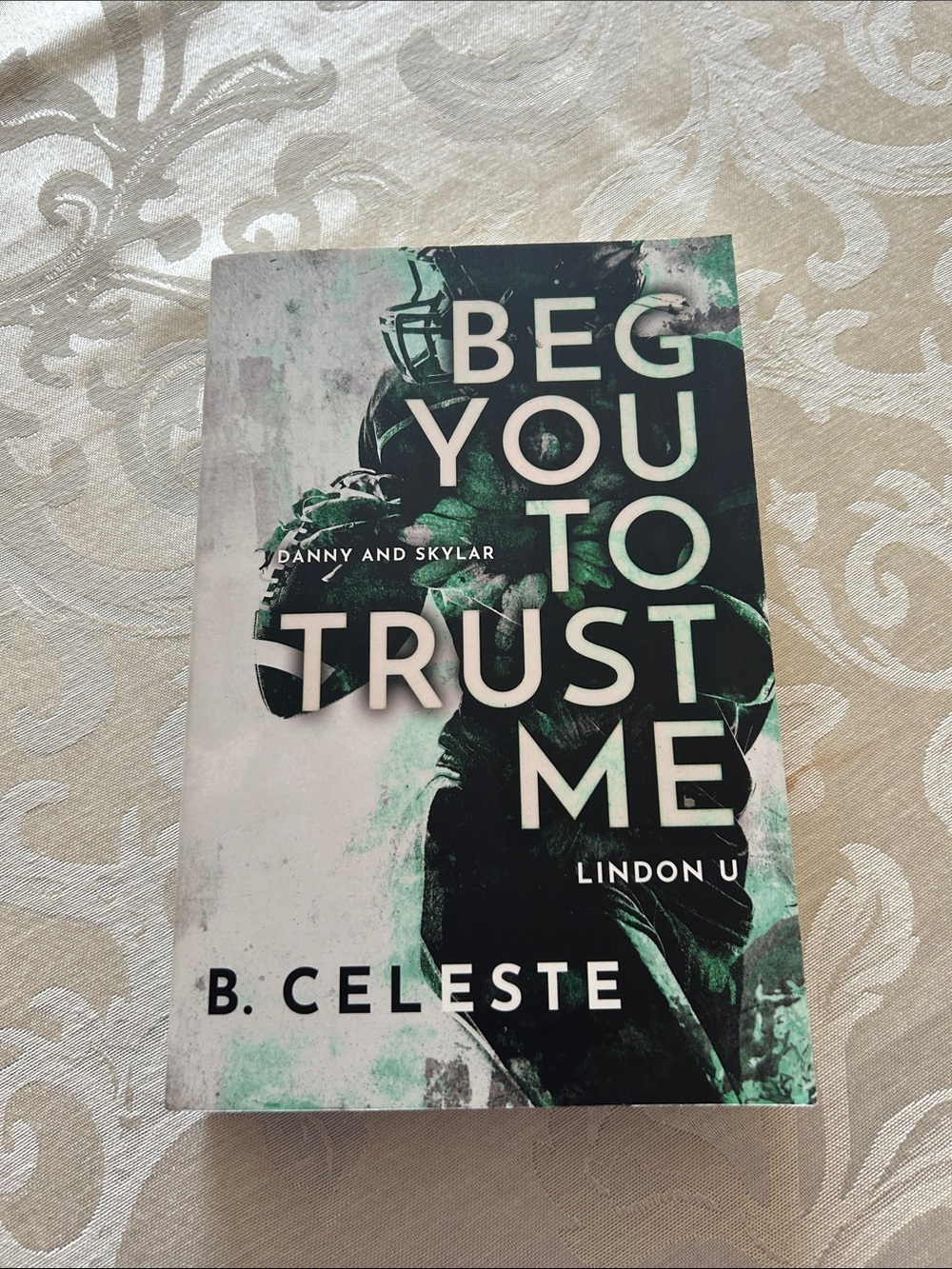 Celeste 'Beg You to Trust Me' Paperback